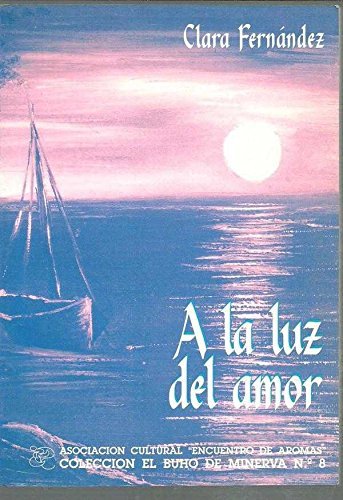 A LA LUZ DEL AMOR