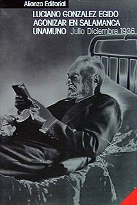 AGONIZAR EN SALAMANCA. UNAMUNO