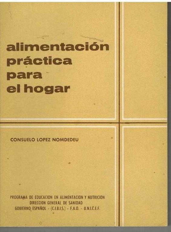 ALIMENTACION PRACTIVA PARA EL HOGAR