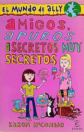 AMIGOS APUROS Y SECRETOS MUY SECRETOS
