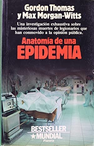 ANATOMIA DE UNA EPIDEMIA