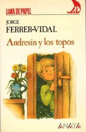 ANDRESIN Y LOS TOPOS