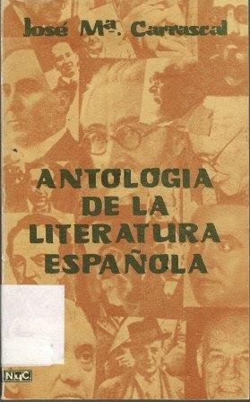 ANTOLOGIA DE LA LITERATURA ESPAÑOLA