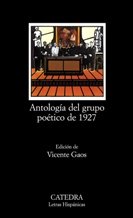 ANTOLOGIA DEL GRUPO POETICO DE 1927