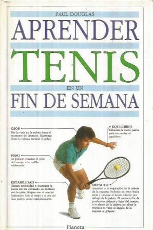 APRENDER TENIS EN UN FIN DE SEMANA