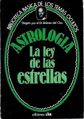 ASTROLOGÍA. LA LEY DE LAS ESTRELLAS