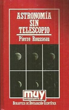 ASTRONOMIA SIN TELESCOPIO