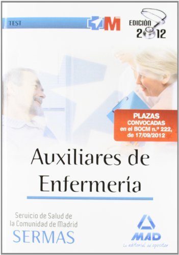 AUXILIARES DE ENFERMERÍA DEL SERVICIO DE SALUD COMUNIDAD DE MADRID. …