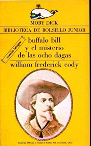 BUFFALO BILL Y EL MISTERIO DE LAS 8 DAGAS