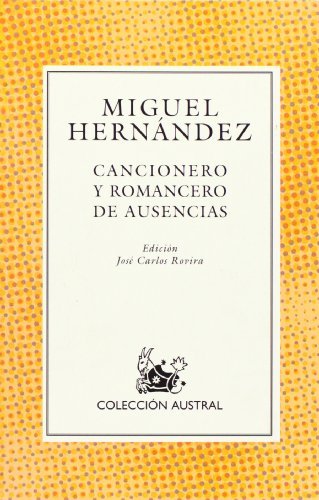 CANCIONERO Y ROMANCERO DE AUSENCIAS