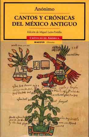 CANTOS Y CRONICAS DEL MEXICO ANTIGUO