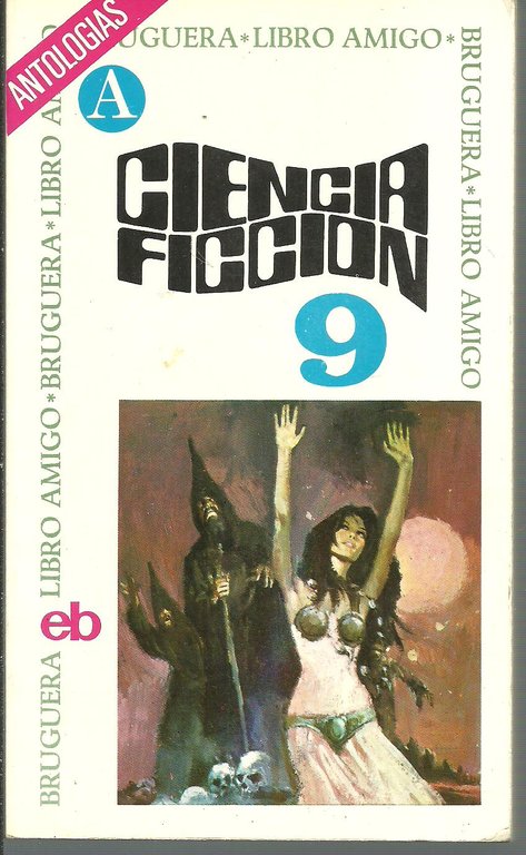 CIENCIA FICCION 9. ANTOLOGIA