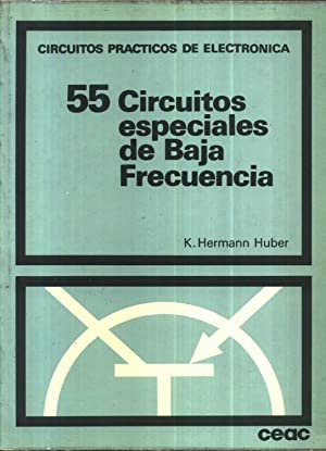 CINCUENTA Y CINCO CIRCUITOS DE BAJA FRECUENCIA