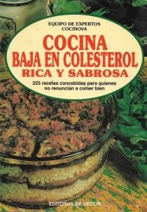 COCINA BAJA EN COLESTEROL. RICA Y SABROSA