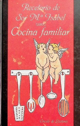 COCINA FAMILIAR. MENU PARA TODOS LOS DIAS DEL AÑO