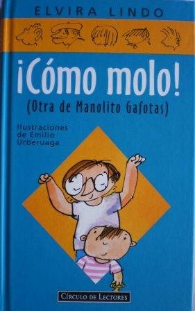 ¡COMO MOLO! (OTRA DE MANOLITO GAFOTAS)