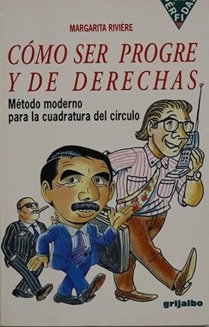COMO SER PROGRE Y DERECHAS