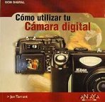 COMO UTILIZAR TU CAMARA DIGITAL