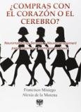 ¿COMPRAS CON EL CORAZON O EL CEREBRO?