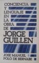 CONCIENCIA Y LENGUAJE EN LA OBRA DE JORGE GUILLEN
