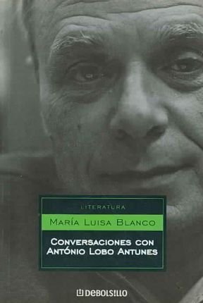 CONVERSACIONES CON ANTÓNIO LOBO ANTUNES