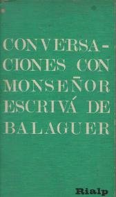 CONVERSACIONES CON MONSEÑOR ESCRIVA DE BALAGUER