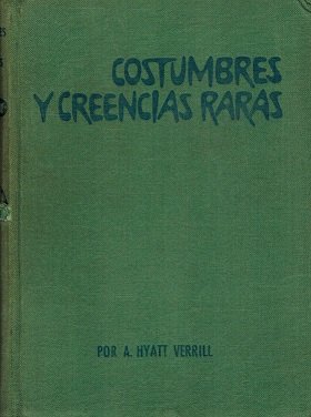 COSTUMBRES Y CREENCIAS RARAS