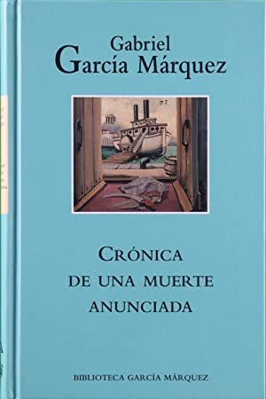 CRONICA DE UNA MUERTE ANUNCIADA
