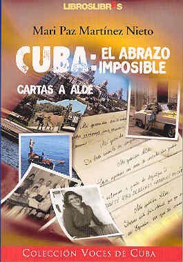 CUBA: EL ABRAZO IMPOSIBLE