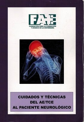 CUIDADOS Y TECNICAS DEL AETCE AL PACIENTE NEUROLOGICO