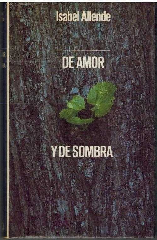 DE AMOR Y DE SOMBRA