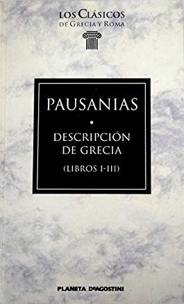 DESCRIPCION DE GRECIA (LIBROS I-III)