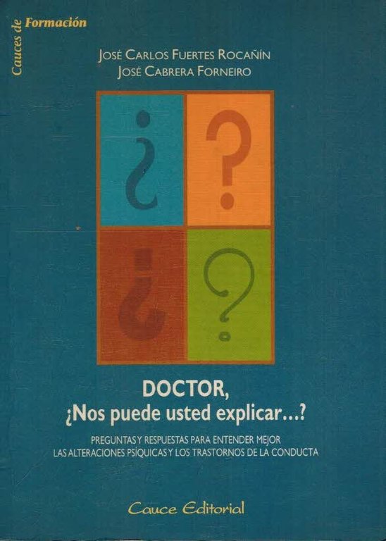 DOCTOR ¿NOS PUEDE USTED EXPLICAR?