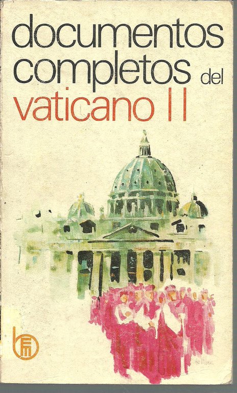 DOCUMENTOS COMPLETOS DEL VATICANO II