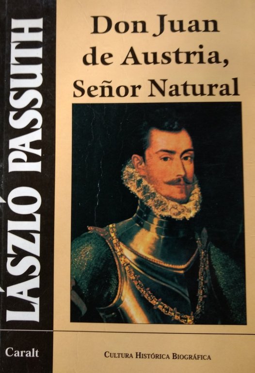 DON JUAN DE AUSTRIA SEÑOR NATURAL