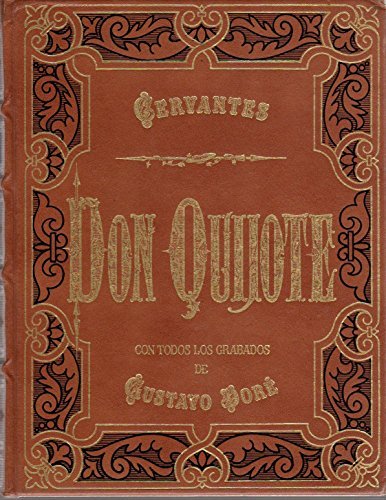 DON QUIJOTE CON TODOS LOS GRABADOS DE GUSTAVO DORE. TOMO …