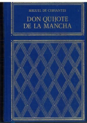 DON QUIJOTE DE LA MANCHA I II III