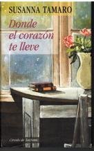 DONDE EL CORAZON TE LLEVE