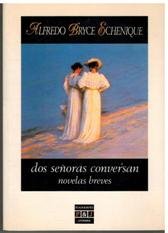 DOS SEÑORAS CONVERSAN NOVELAS BREVES