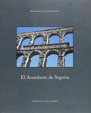 EL ACUEDUCTO DE SEGOVIA
