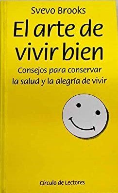 EL ARTE DE VIVIR BIEN