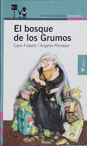 EL BOSQUE DE LOS GRUMOS
