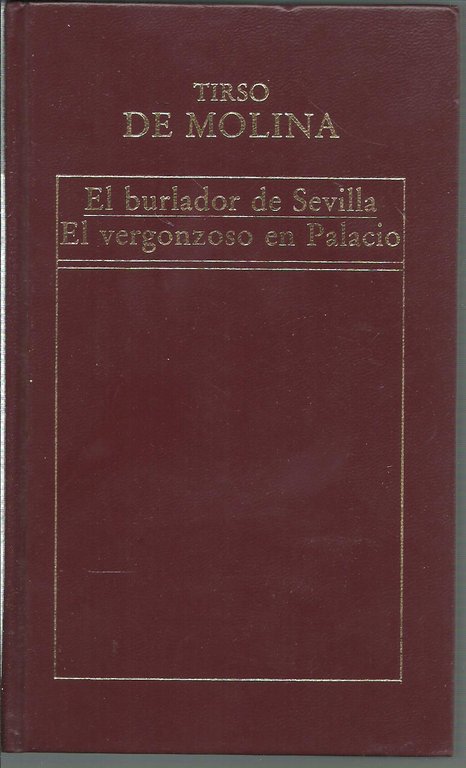 EL BURLADOR DE SEVILLA EL VERGONZOSO EN PALACIO