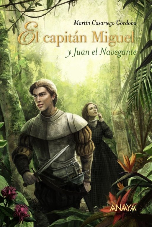 EL CAPITÁN MIGUEL Y JUAN EL NAVEGANTE