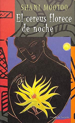 EL CEREUS FLORECE DE NOCHE