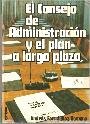 EL CONSEJO DE ADMINISTRACION Y EL PLAN A LARGO PLAZO