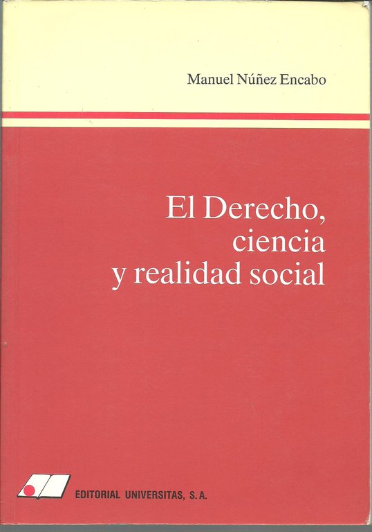 EL DERECHO CIENCIA Y REALIDAD SOCIAL