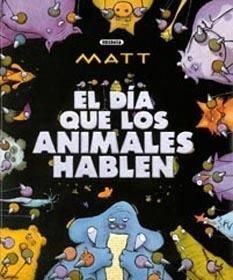 EL DIA QUE LOS ANIMALES HABLEN