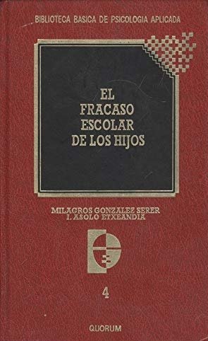 EL FRACASO ESCOLAR DE LOS HIJOS