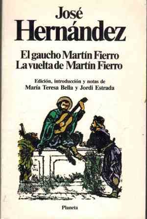 EL GAUCHO MARTIN FIERRO LA VUELTA DE MARTIN FIERRO